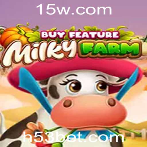 Explorando MilkyFarmBuyFeature: Um Novo Horizonte no Mundo dos Jogos com Aposta de 53